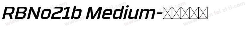 RBNo21b Medium字体转换